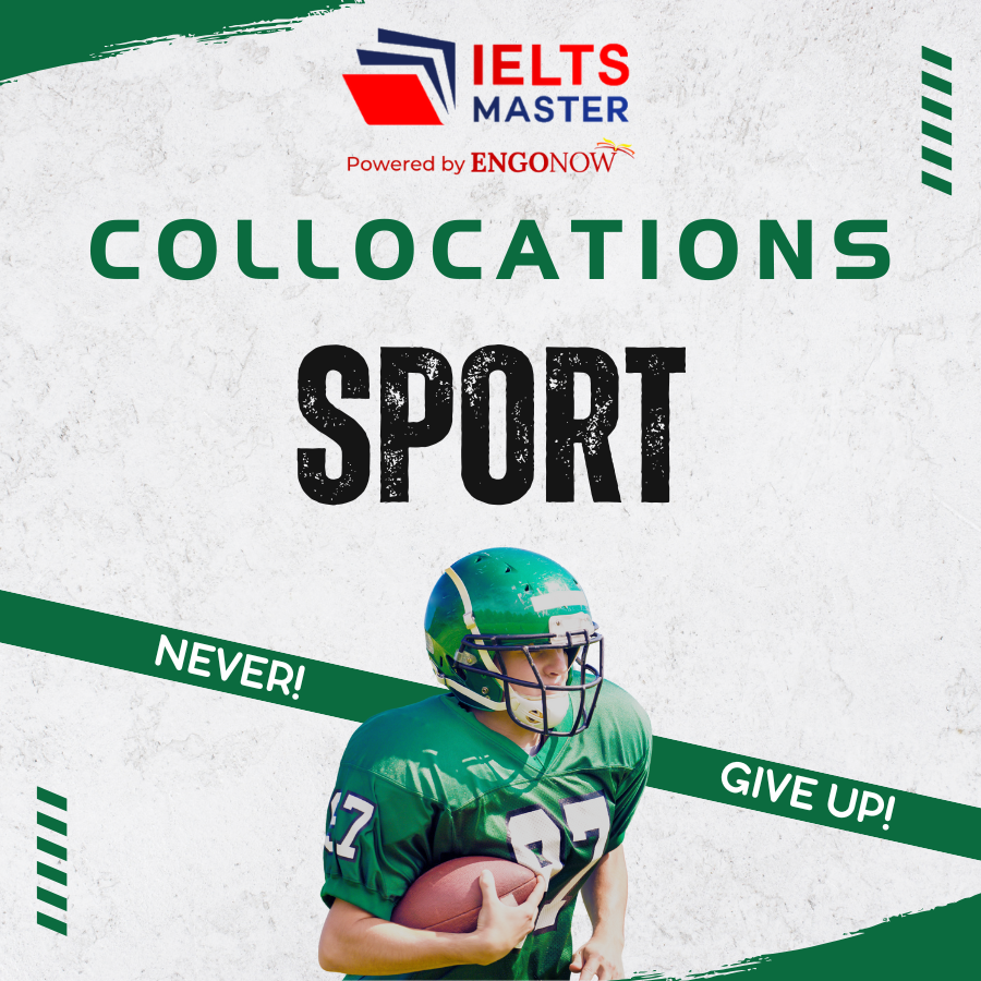 những từ vựng collocations chủ đề sport