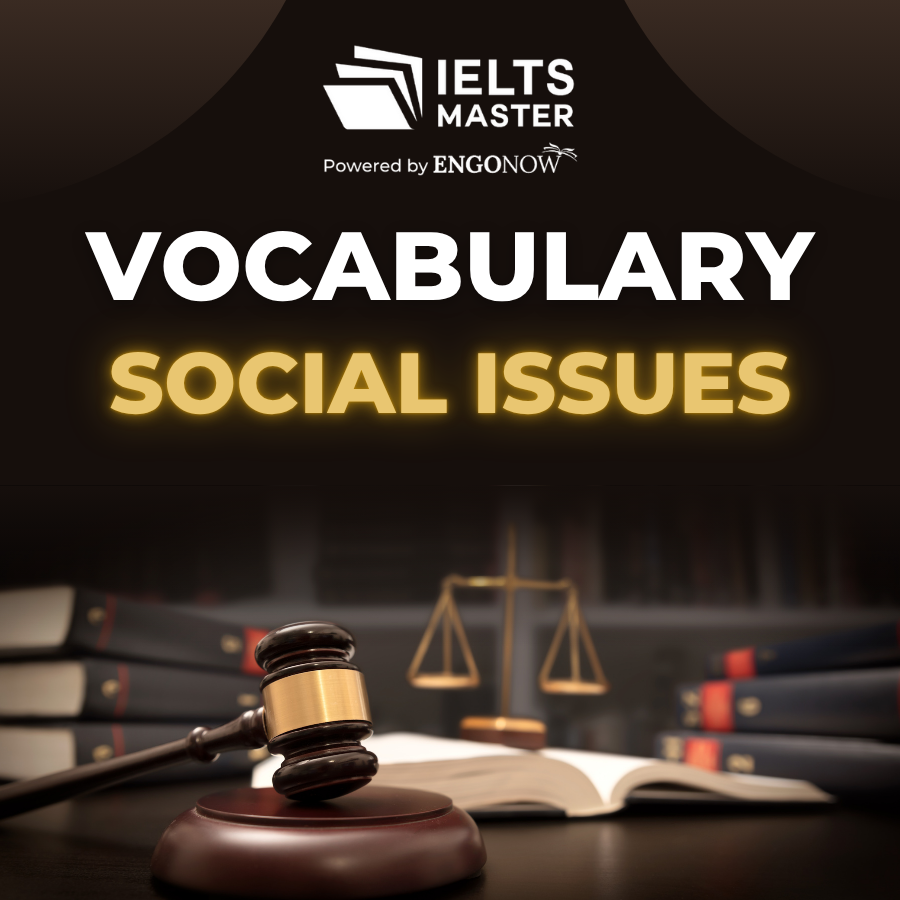 từ vựng tiếng Anh chủ đề social issues